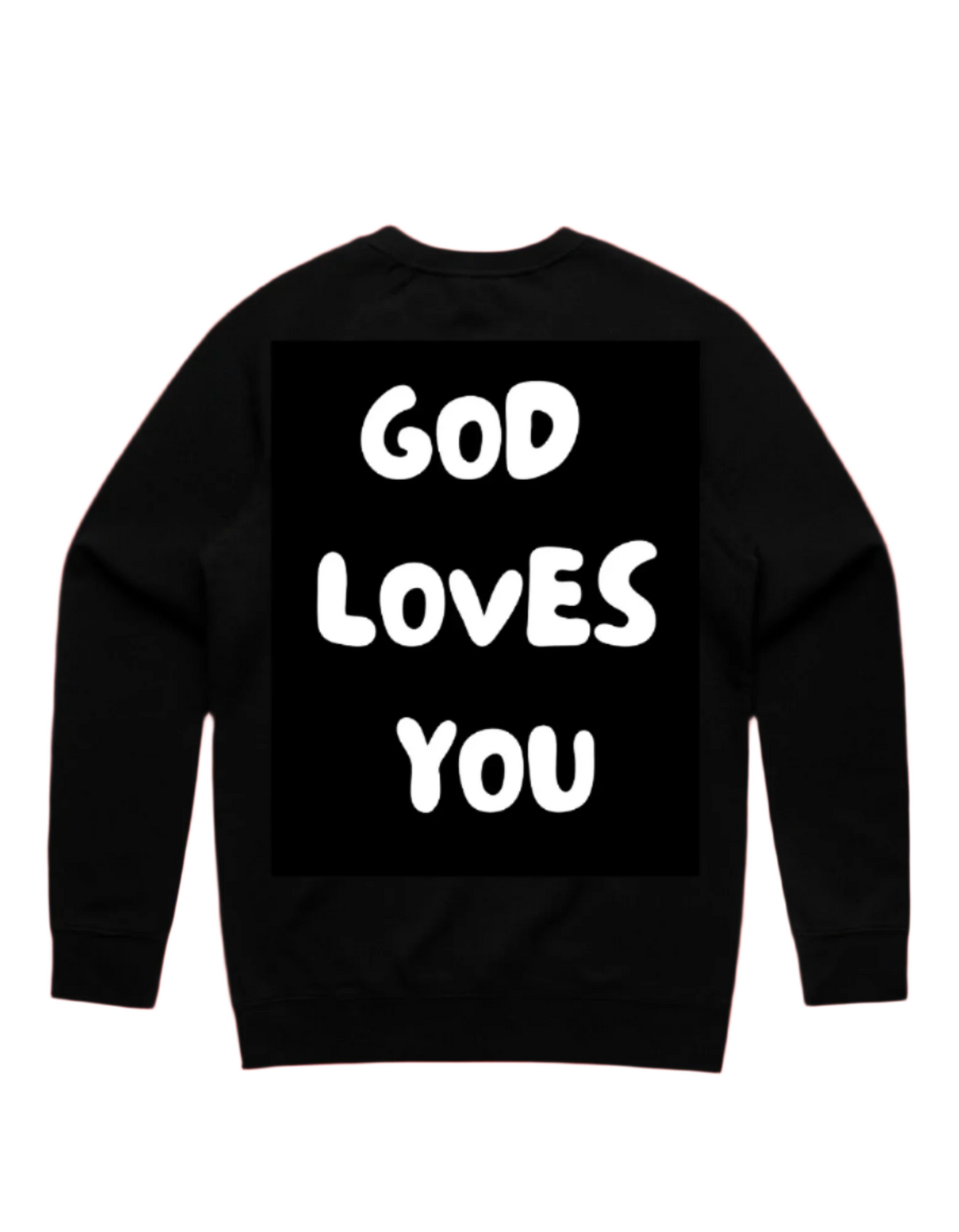 God Loves You Crew Sweatshirt